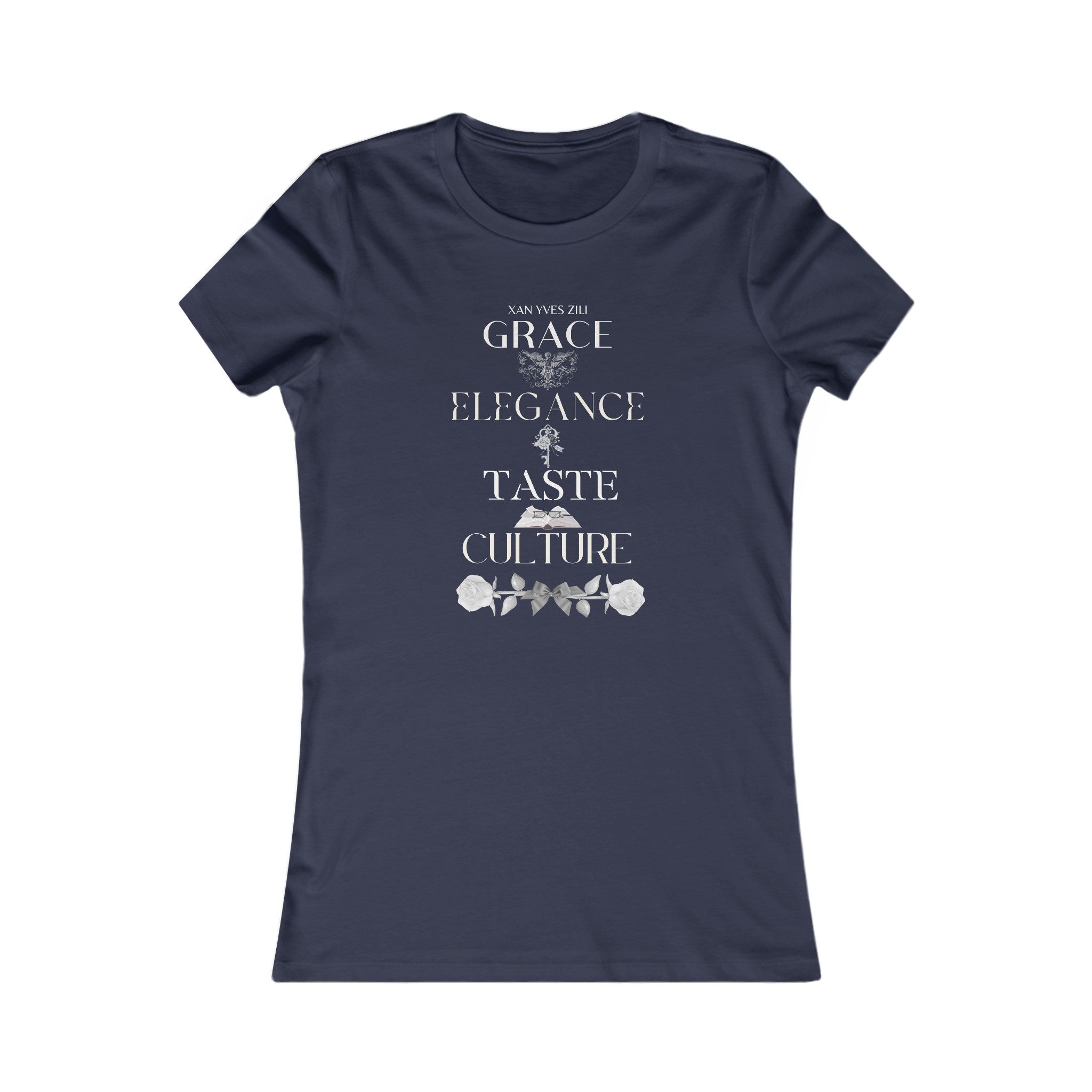 XYZ - A Lady of Grace, Elegance, Taste & Culture Tee