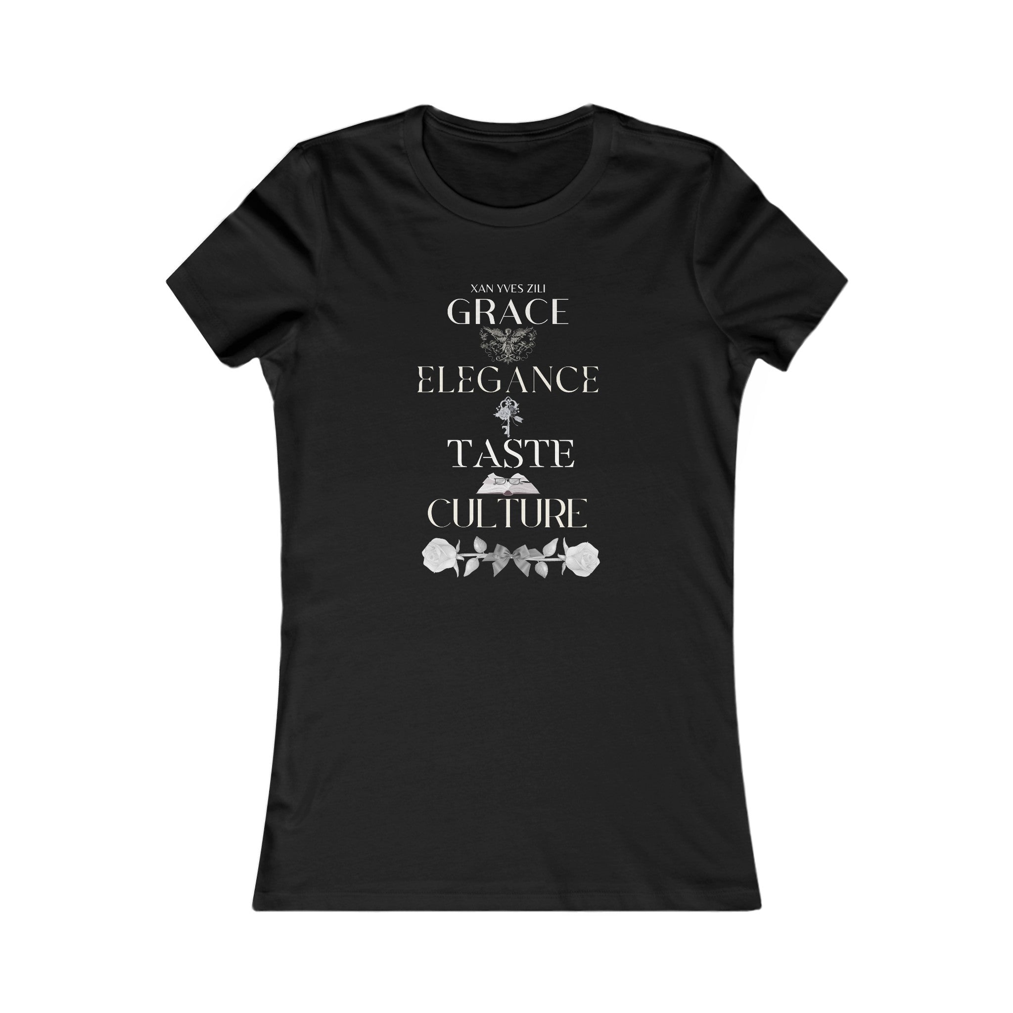 XYZ - A Lady of Grace, Elegance, Taste & Culture Tee