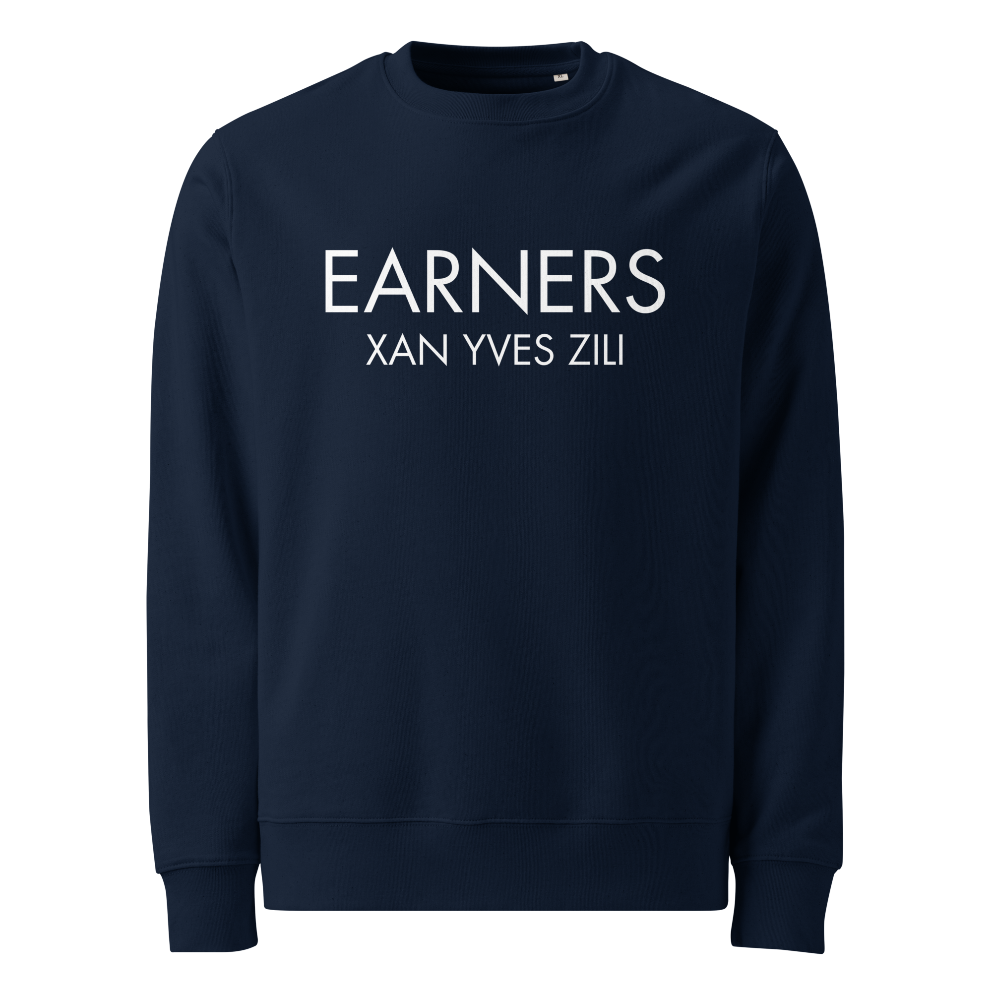 Xan Yves Zili's "Earners" Premium Essential Heavyweight sweatshirt
