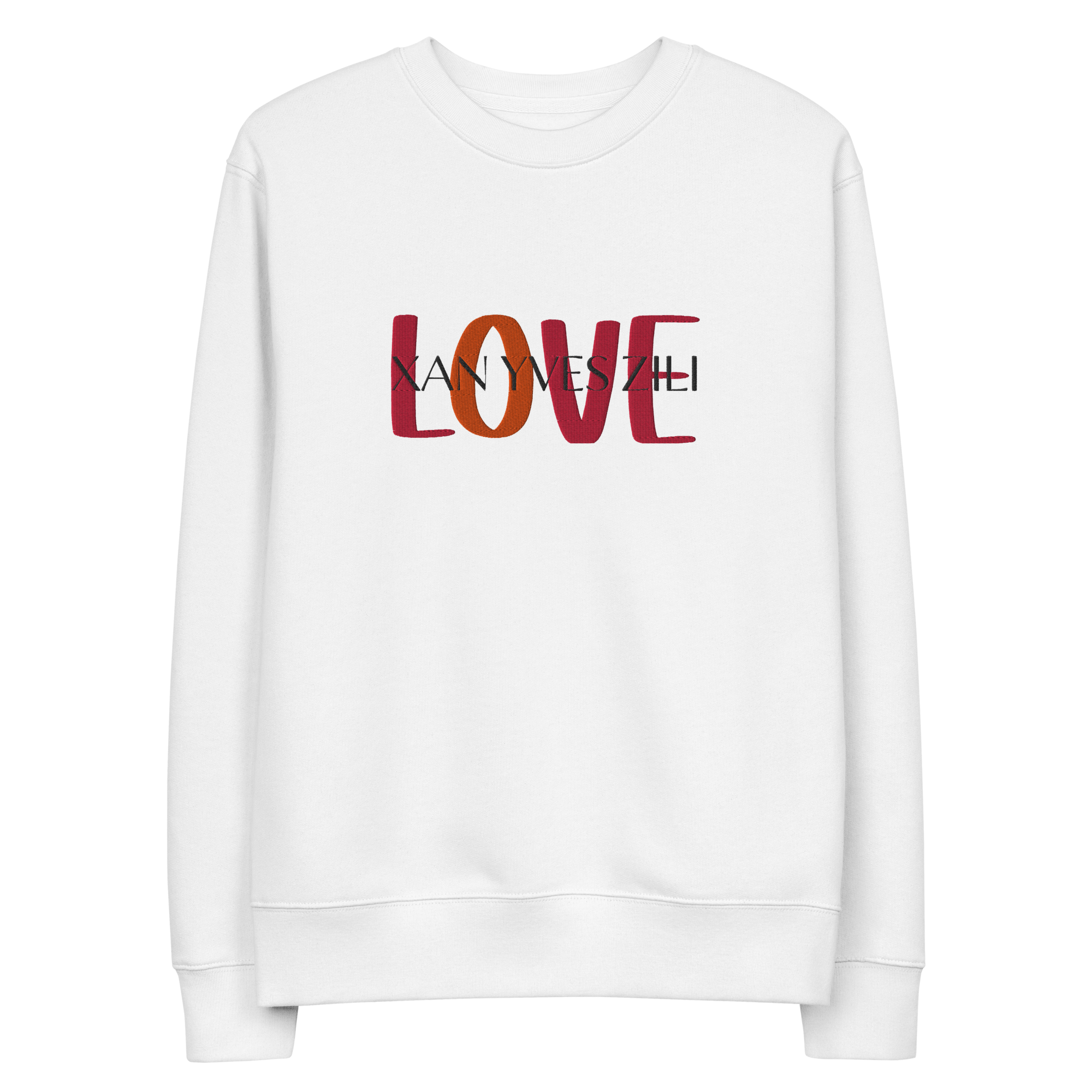 Xan Yves Zili's "Love" Premium Essential Eco Embroidered Sweatshirt